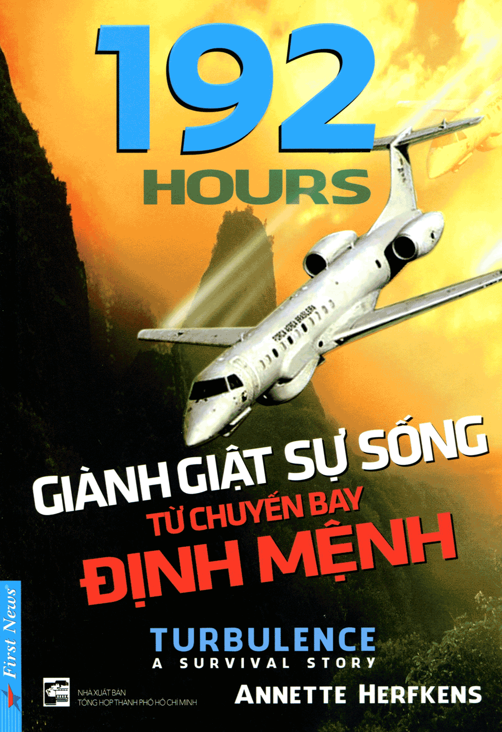 192 hours giành giật sự sống từ chuyến bay định mệnh