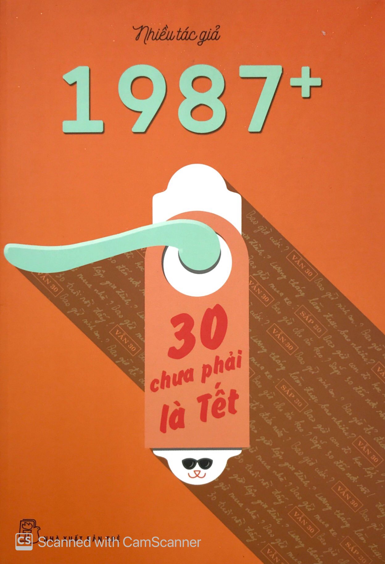 1987+: 30 Chưa Phải Là Tết