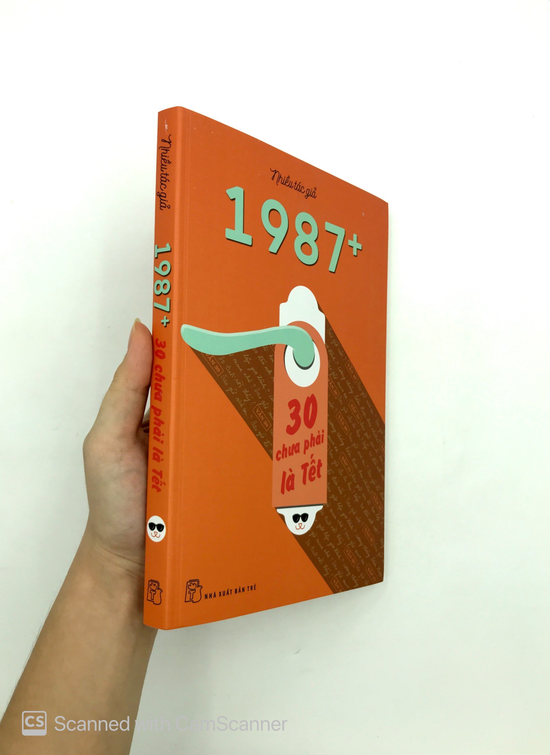 1987+: 30 Chưa Phải Là Tết