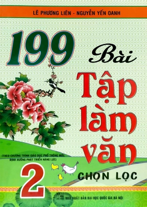 199 bài tập làm văn chọn lọc 2 (theo chương trình giáo dục phổ thông mới, định hướng phát triển năng lực)