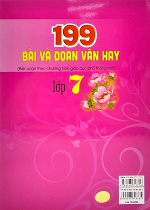 199 bài và đoạn văn hay lớp 7 (biên soạn theo chương trình giao dục phổ thông mới)