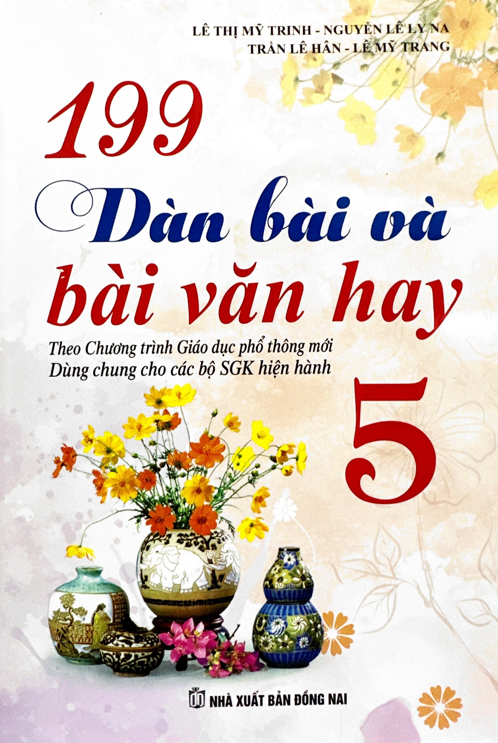 199 dàn bài và bài văn hay 5 (theo chương trình gdpt mới)