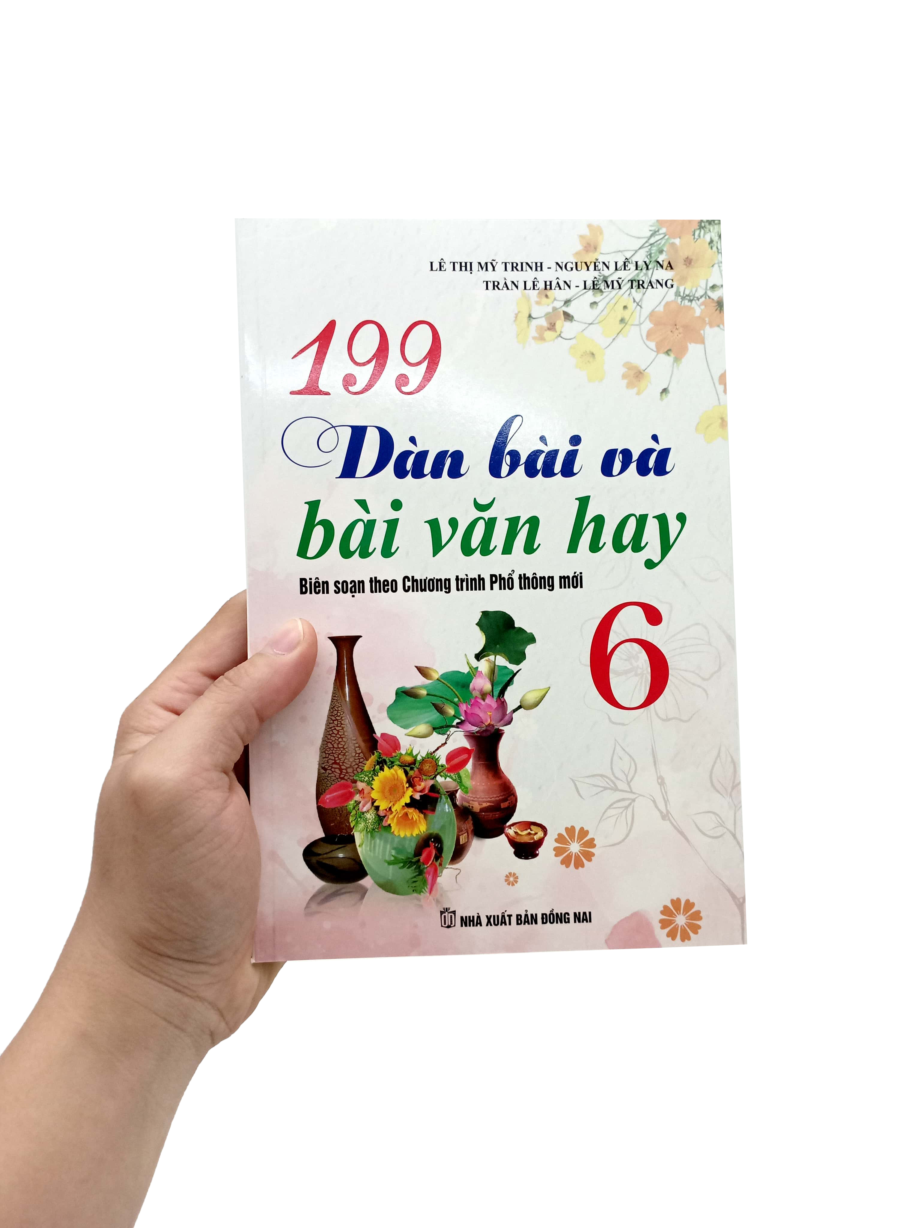 199 dàn bài và bài văn hay 6 (biên soạn theo chương trình gdpt mới)
