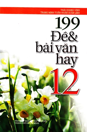 199 đề và bài văn hay lớp 12