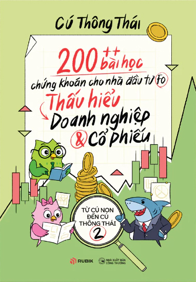 200++ Bài Học Chứng Khoán Dành Cho Nhà Đầu Tư FO - Tập 2 - Thấu Hiểu Doanh Nghiệp Và Cổ Phiếu