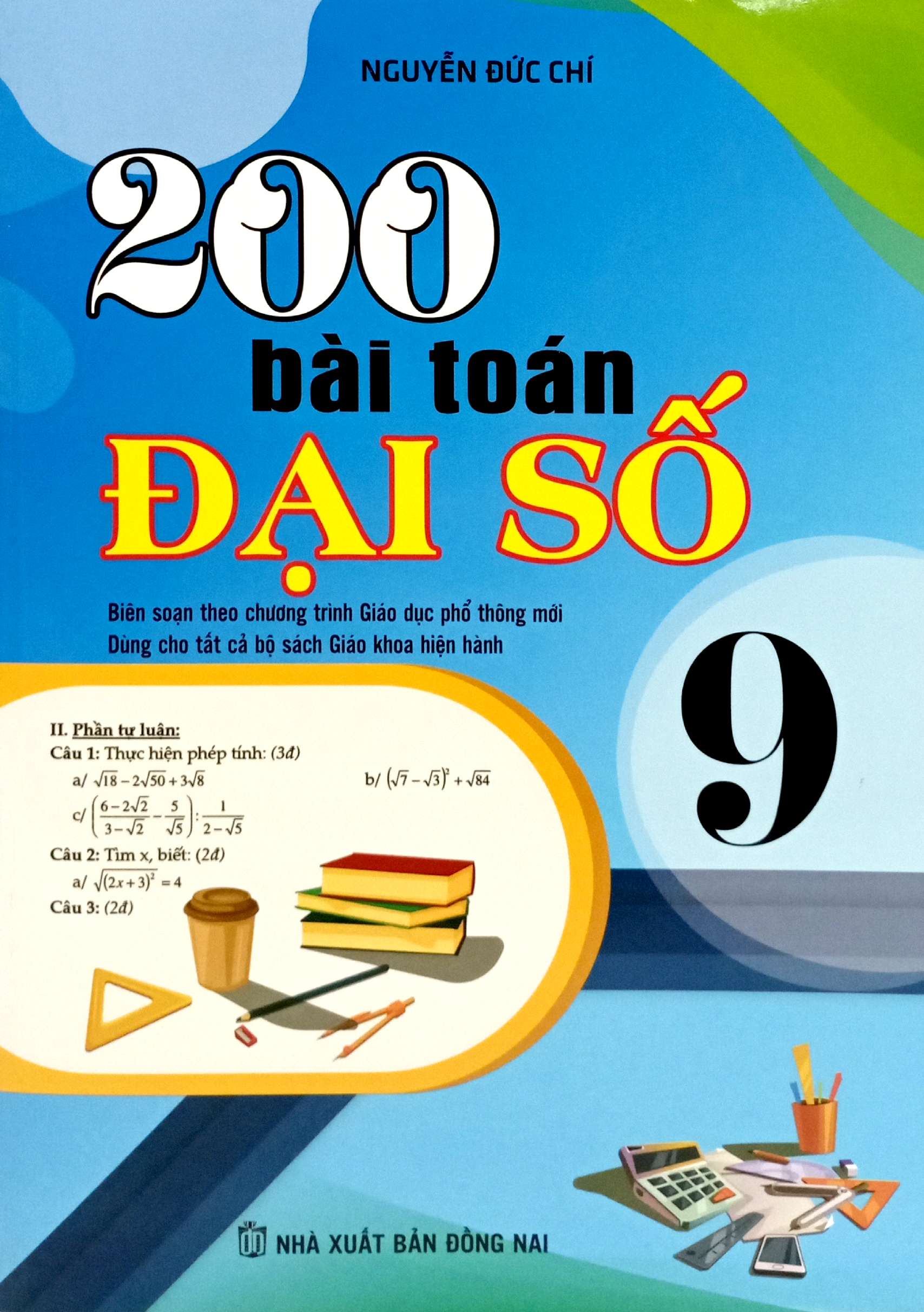 200 Bai Toan Dai So 9 (Bien Soan Theo Chuong Trinh Giao Duc Pho Thong Moi)