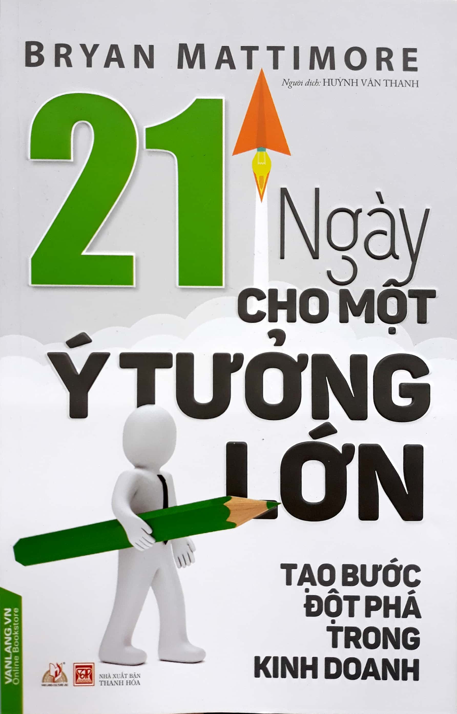 21 ngày cho một ý tưởng lớn