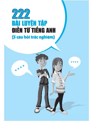 222 bài luyện tập điền từ tiếng anh