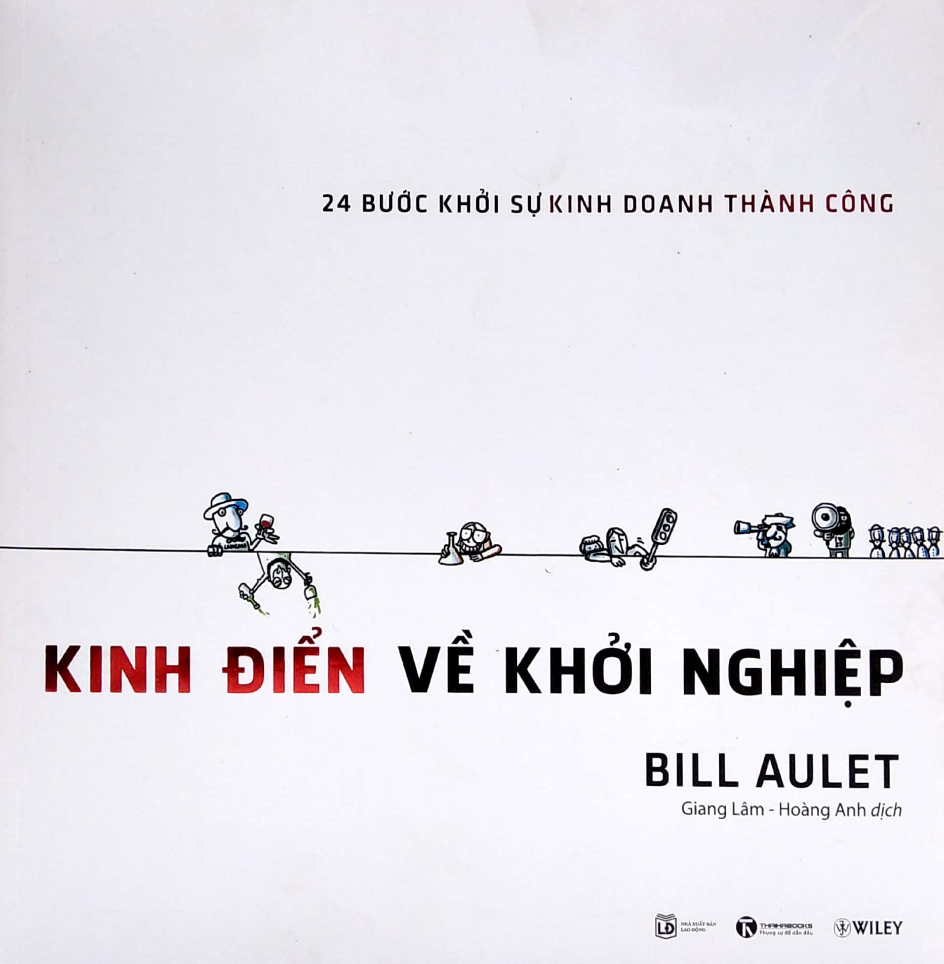 24 bước khỏi sự kinh doanh thành công - kinh điển về khởi nghiệp (tái bản 2022)