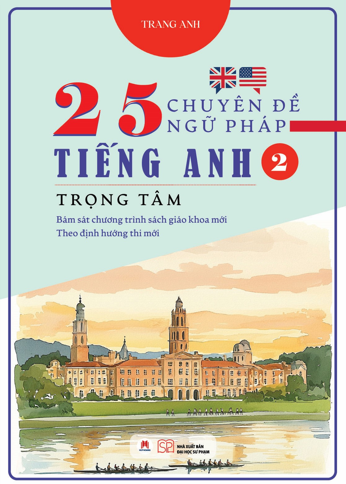 Bộ 25 Chuyên Đề Ngữ Pháp Tiếng Anh Trọng Tâm - Tập 2