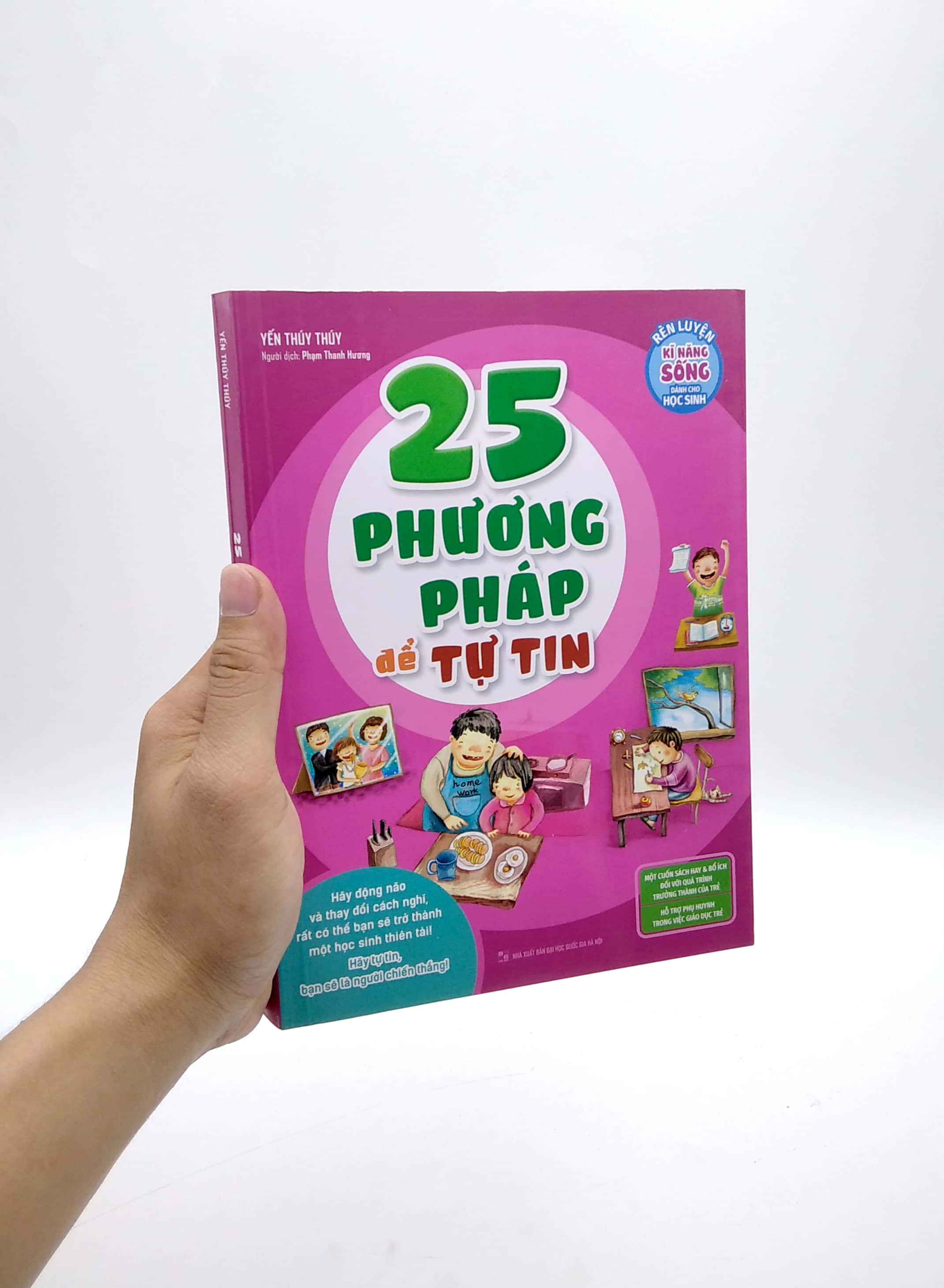 25 phương pháp để tự tin - rèn luyện kỹ năng sống dành cho học sinh (tái bản 2023)