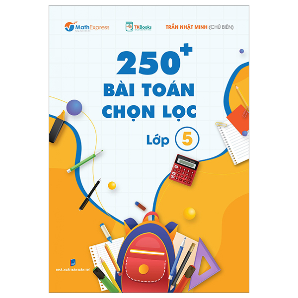250+ bài toán chọn lọc lớp 5