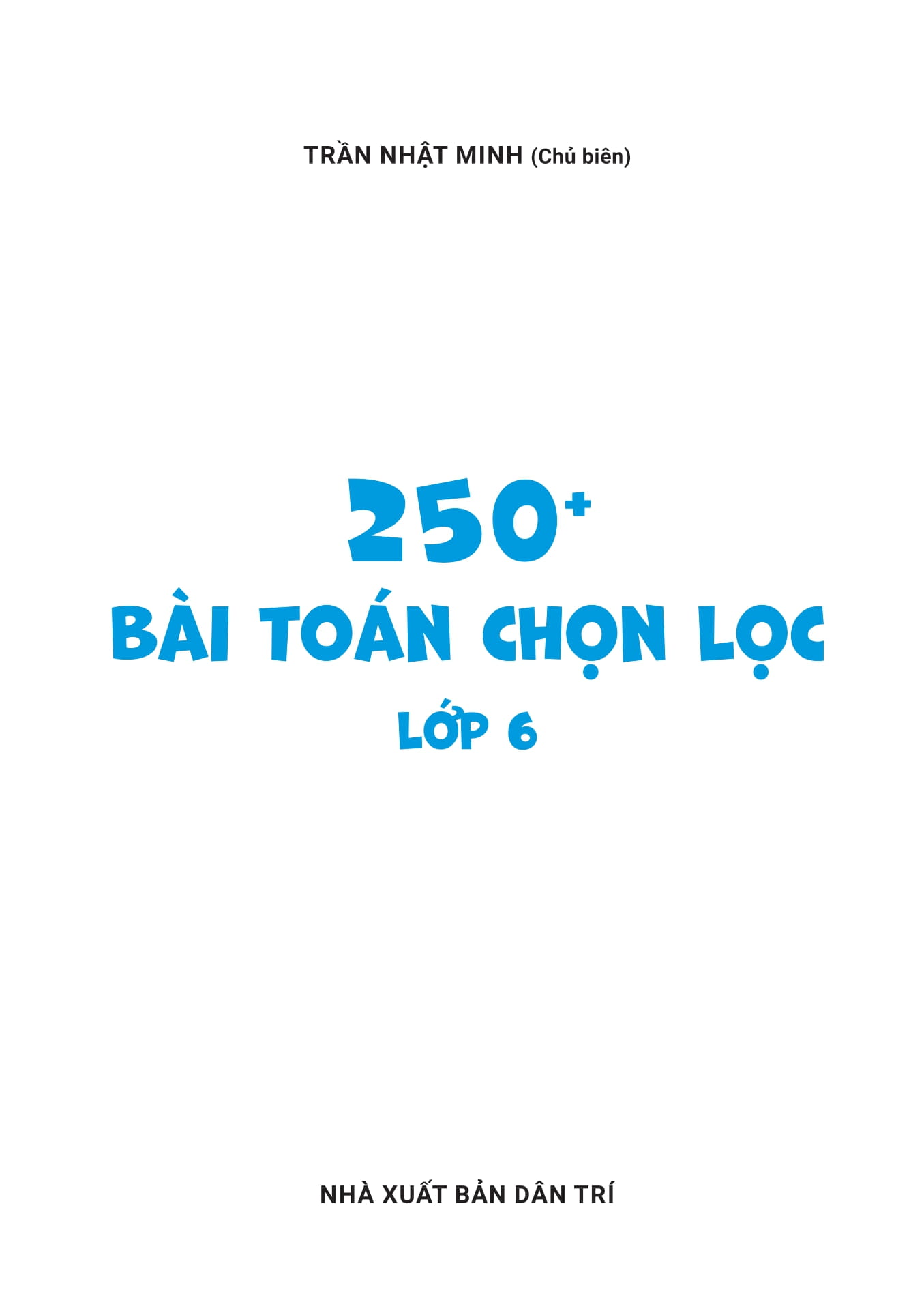 250+ Bai Toan Chon Loc Lop 6