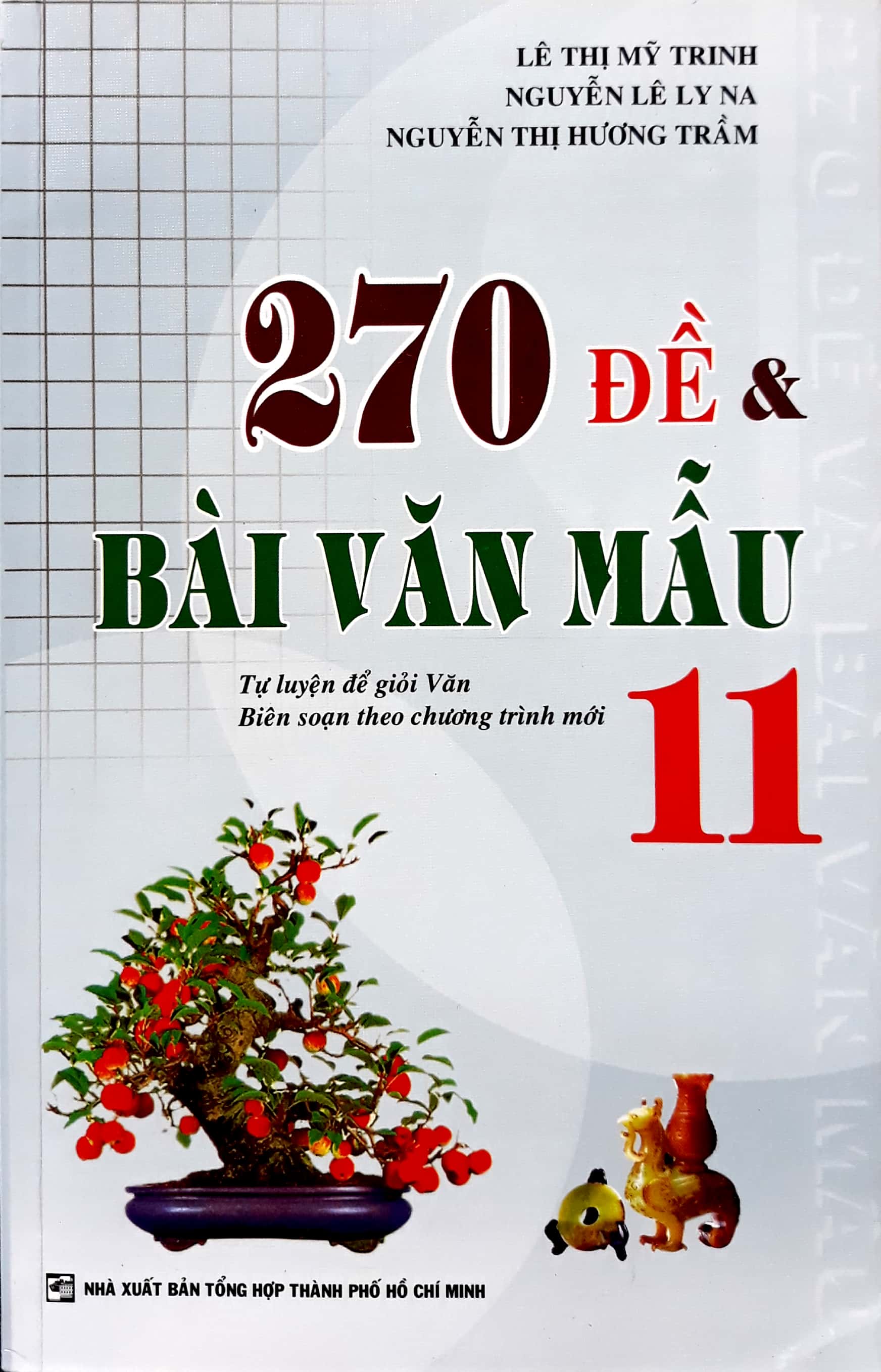 270 đề & bài văn mẫu lớp 11