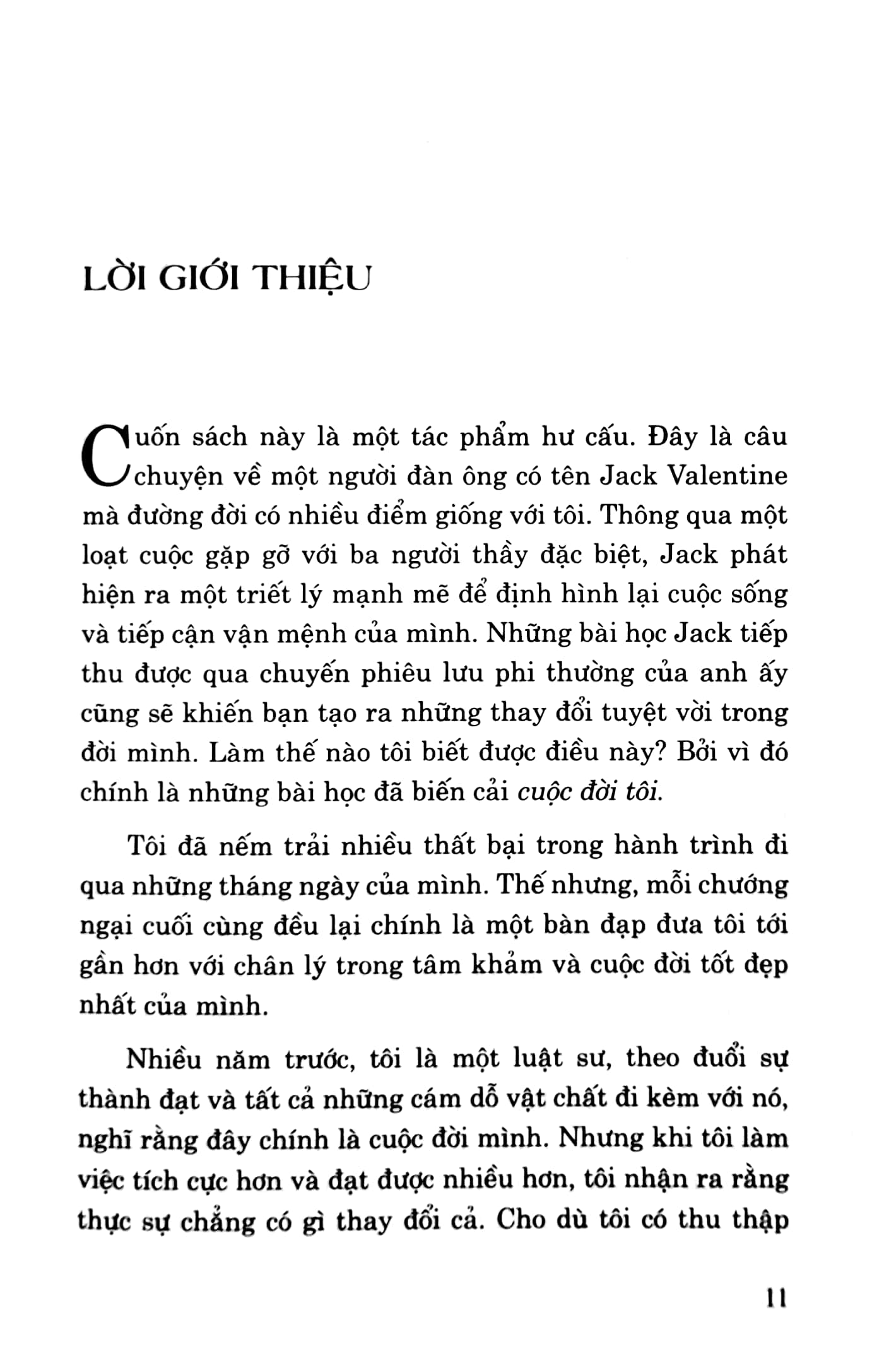 3 người thầy vĩ đại - câu chuyện đặc biệt về cách sống theo những gì mình mong muốn (tái bản)