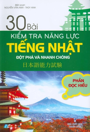 30 bài kiểm tra năng lực tiếng nhật đột phá và nhanh chóng - phần đọc hiểu