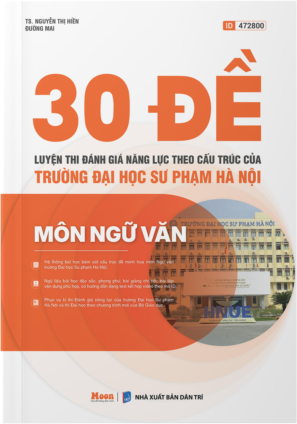 30 Đề Luyện Thi Đánh Giá Năng Lực Theo Cấu Trúc Của Trường Đại Học Sư Phạm Hà Nội - Môn Ngữ Văn