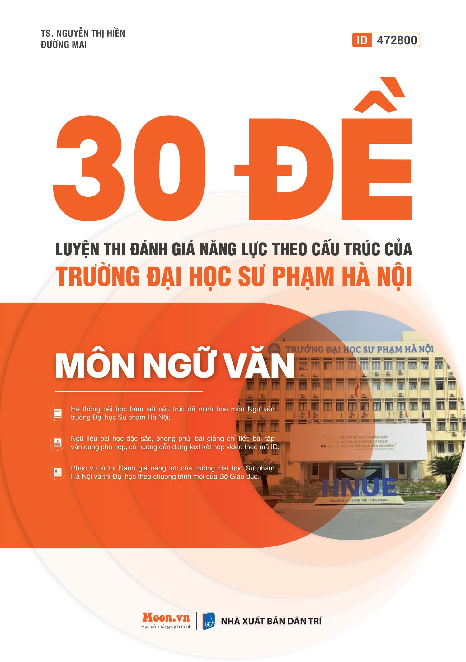 30 Đề Luyện Thi Đánh Giá Năng Lực Theo Cấu Trúc Của Trường Đại Học Sư Phạm Hà Nội - Môn Ngữ Văn