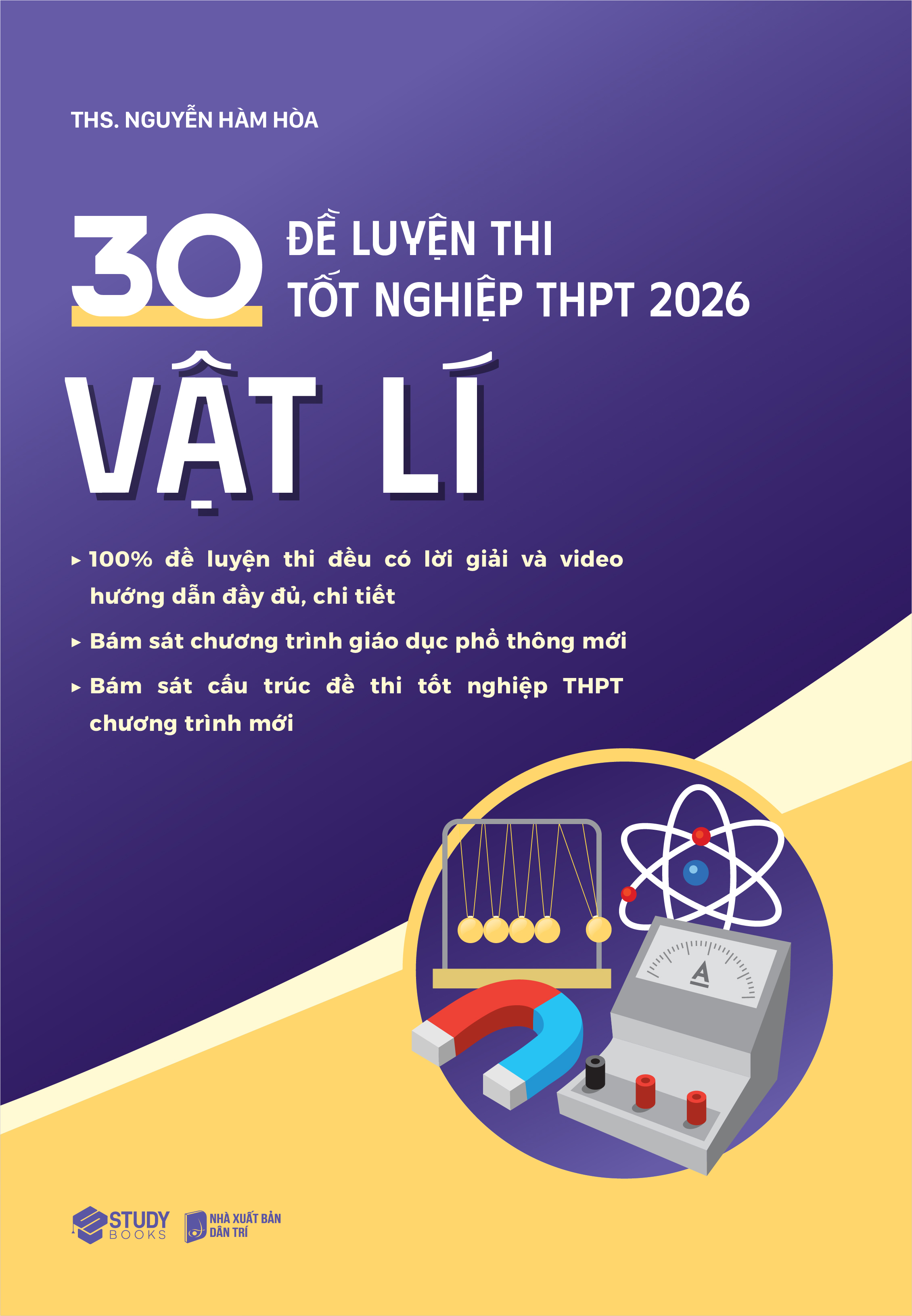 30 De Luyen Thi Tot Nghiep THPT 2026 - Vat Li