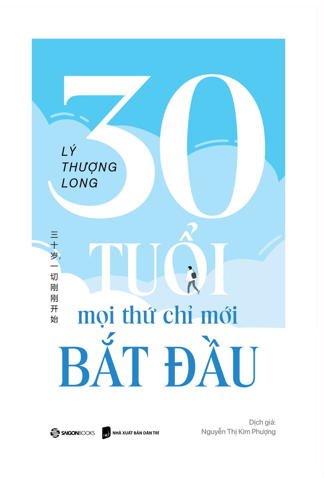 30 tuổi - mọi thứ chỉ mới bắt đầu