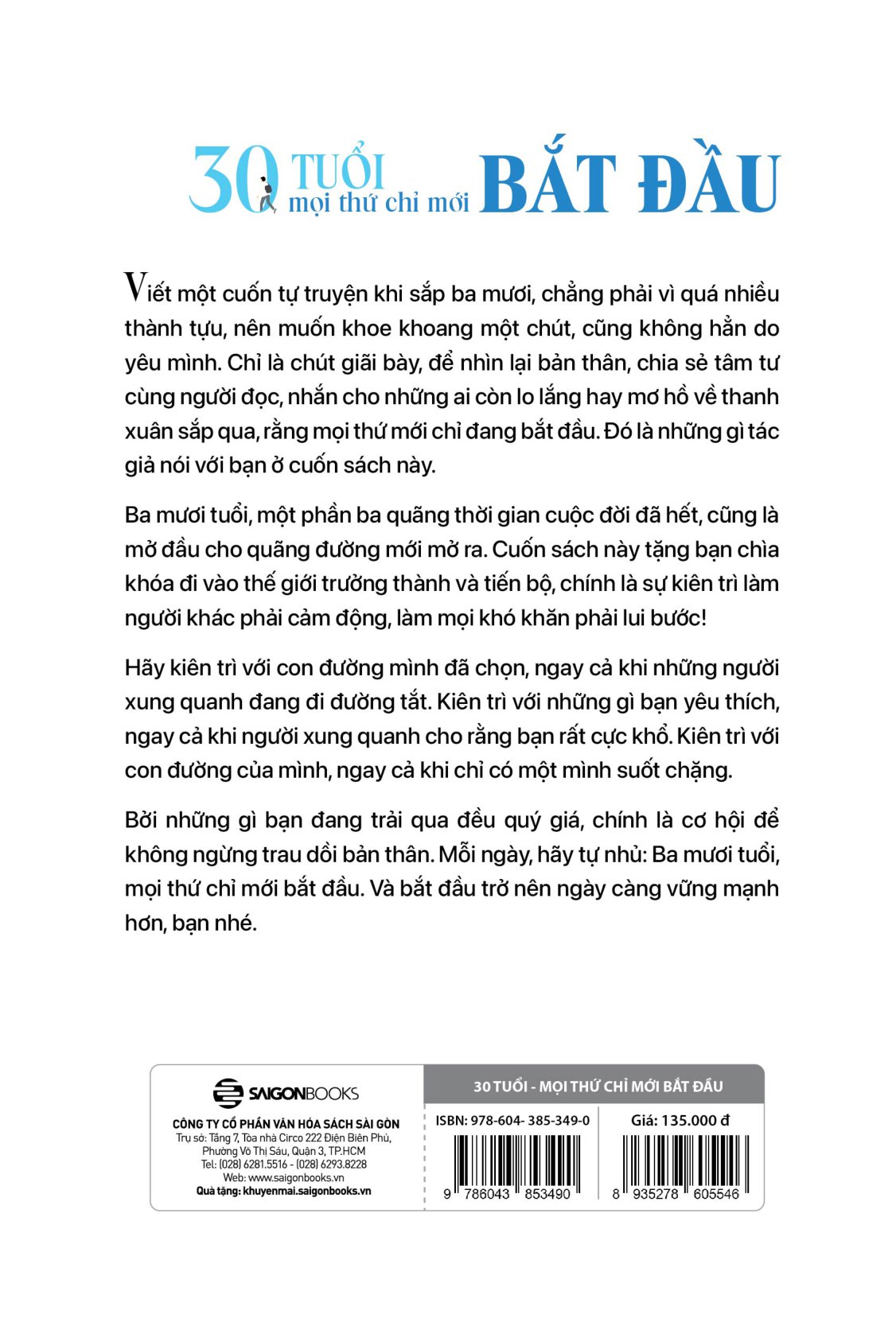 30 tuổi - mọi thứ chỉ mới bắt đầu