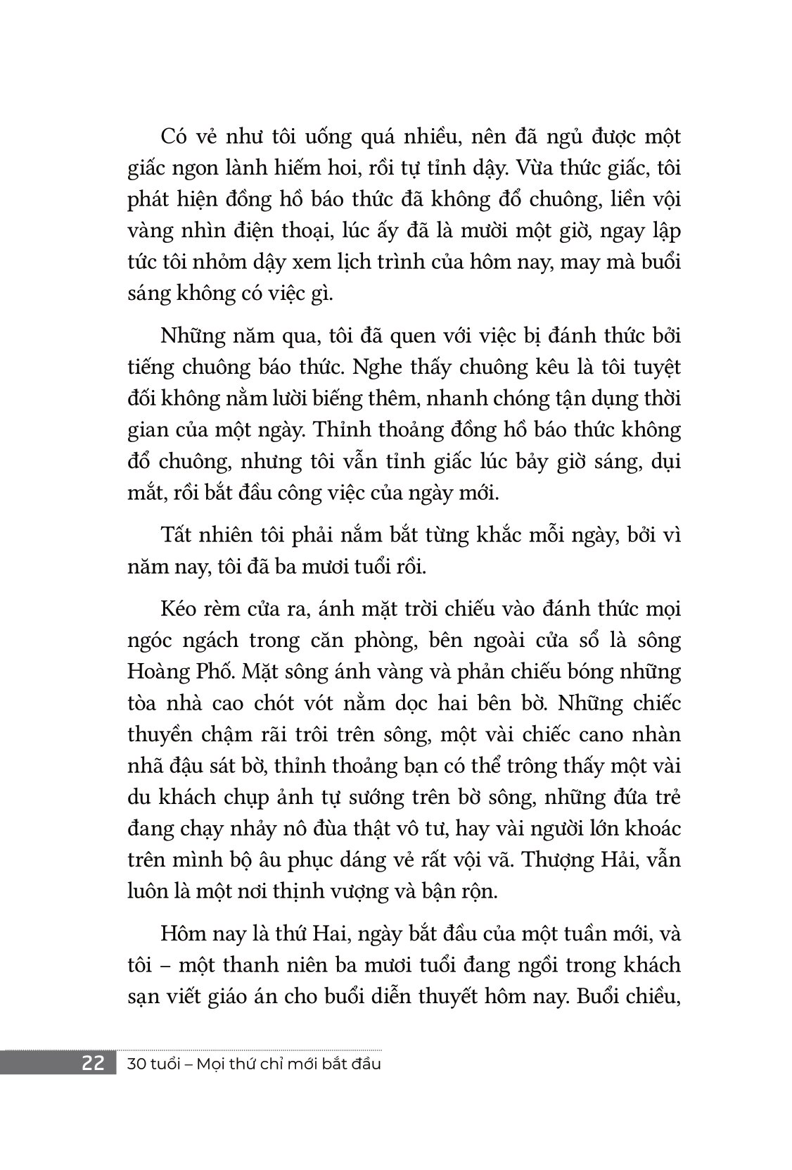 30 tuổi - mọi thứ chỉ mới bắt đầu