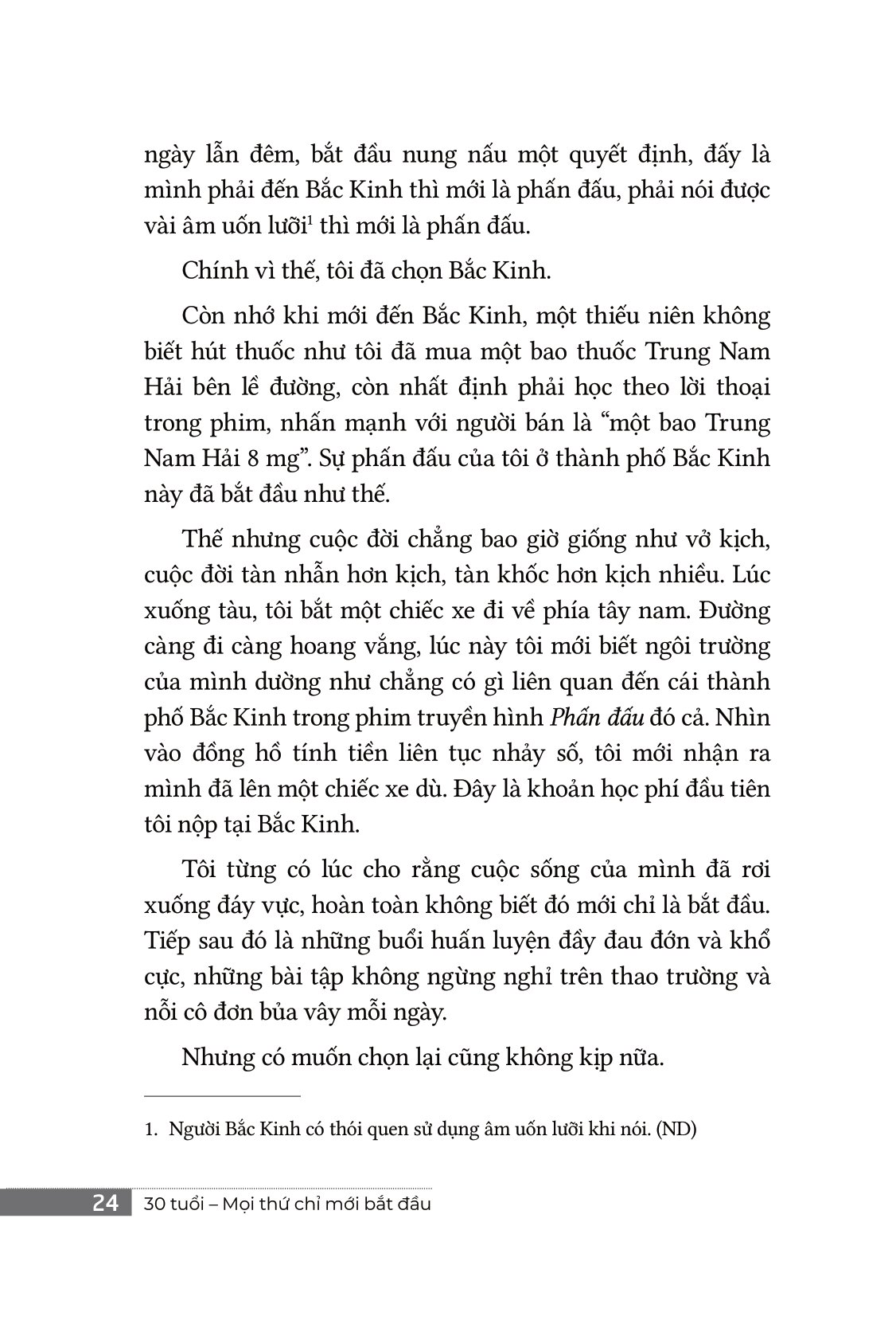 30 tuổi - mọi thứ chỉ mới bắt đầu