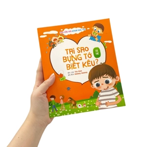 300 câu hỏi khoa học vui - cơ thể: tại sao bụng tớ biết kêu?