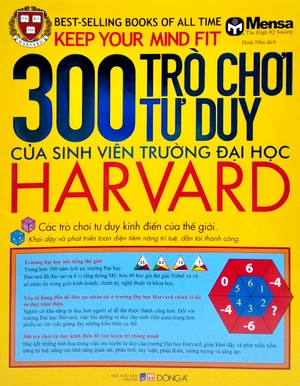 300 trò chơi tư duy của sinh viên trường đại học harvard (tái bản 2022)