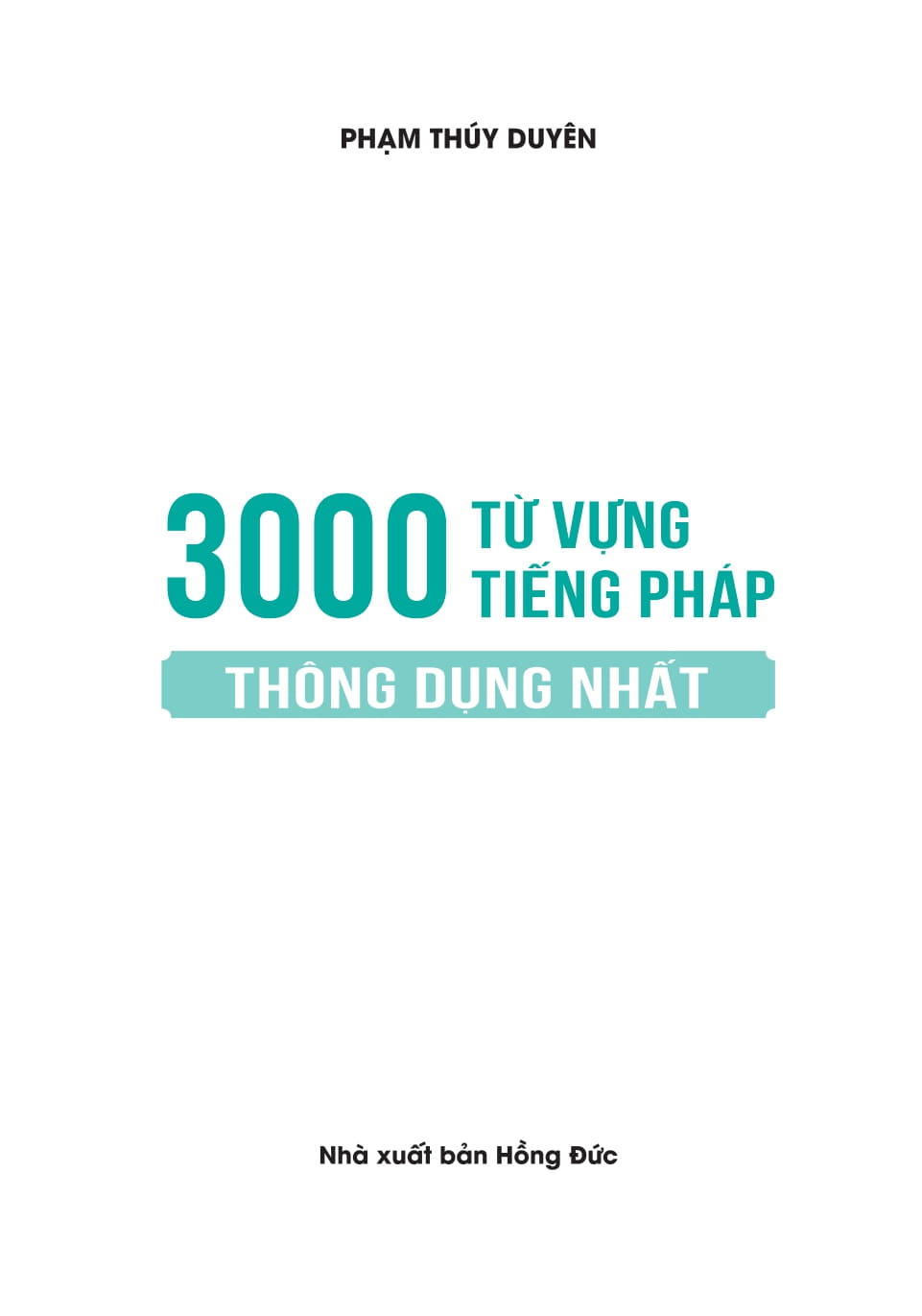 3000 Từ Vựng Tiếng Pháp Thông Dụng Nhất