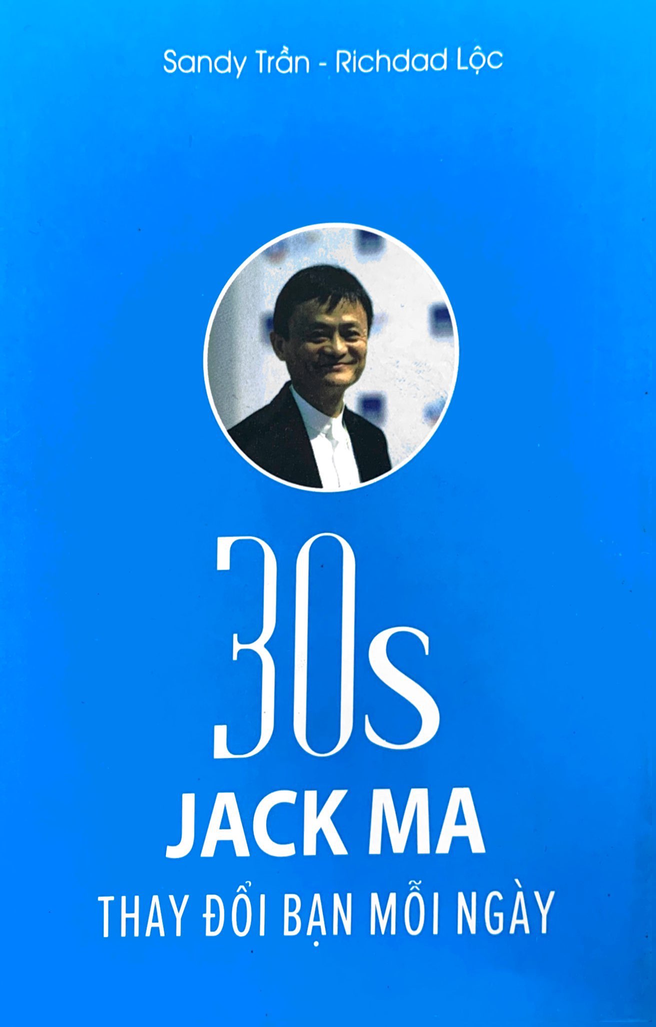 30s jack ma thay đổi bạn mỗi ngày