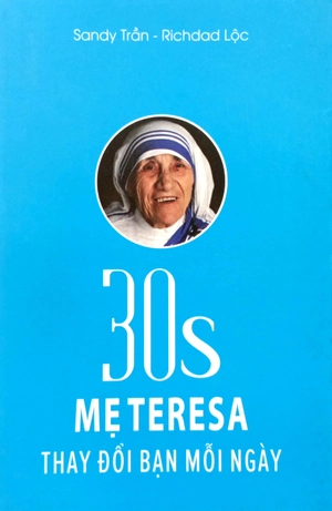 30s mẹ teresa thay đổi bạn mỗi ngày