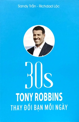 30s tony robins thay đổi bạn mỗi ngày