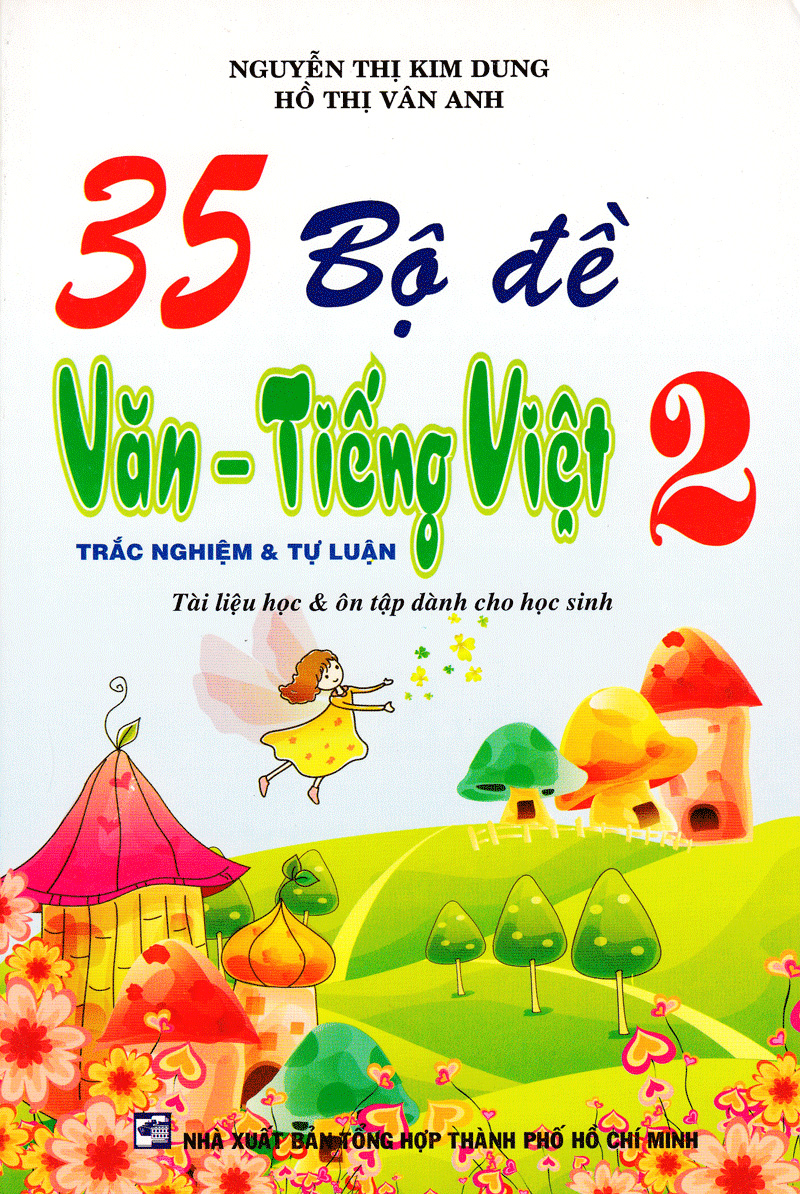 35 bộ đề văn - tiếng việt 2 (trắc nghiệm&tự luận)