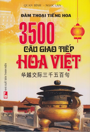 3500 câu giao tiếp hoa việt (tb 2016)