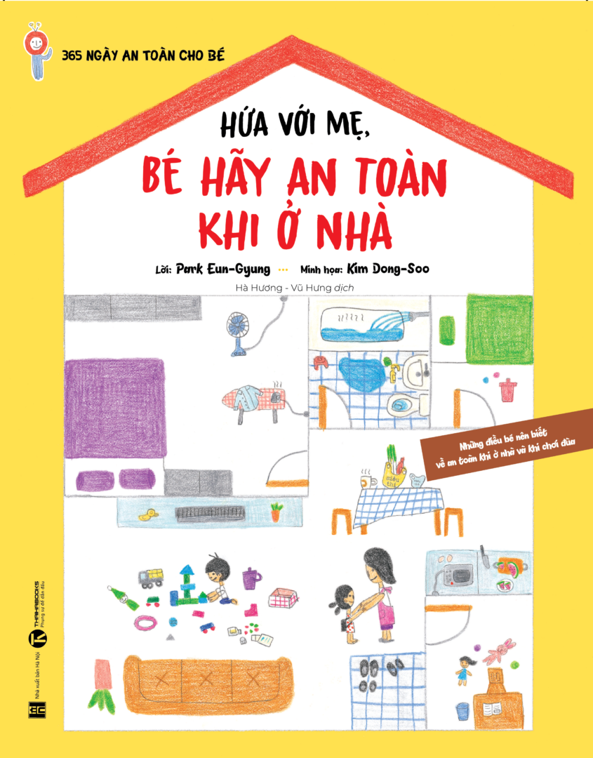 365 ngày an toàn cho bé - hứa với mẹ, bé hãy an toàn khi ở nhà