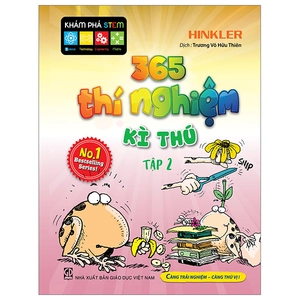 365 thí nghiệm kì thú - tập 2 (tái bản 2021)