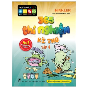 365 thí nghiệm kì thú - tập 4 (tái bản 2021)