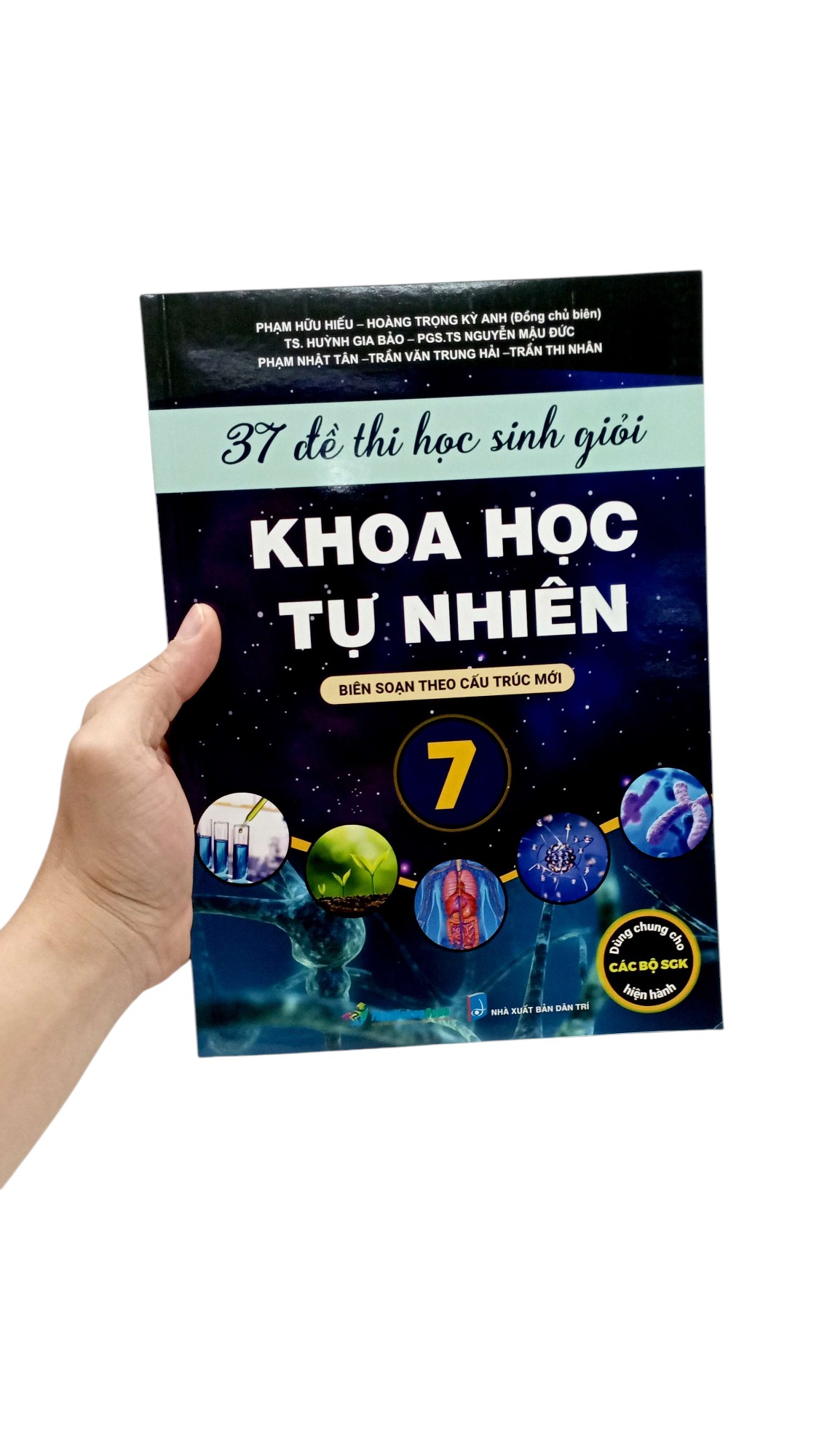 37 đề thi học sinh giỏi khoa học tự nhiên lớp 7 (biên soạn theo cấu trúc mới - dùng chung cho các bộ sgk hiện hành)