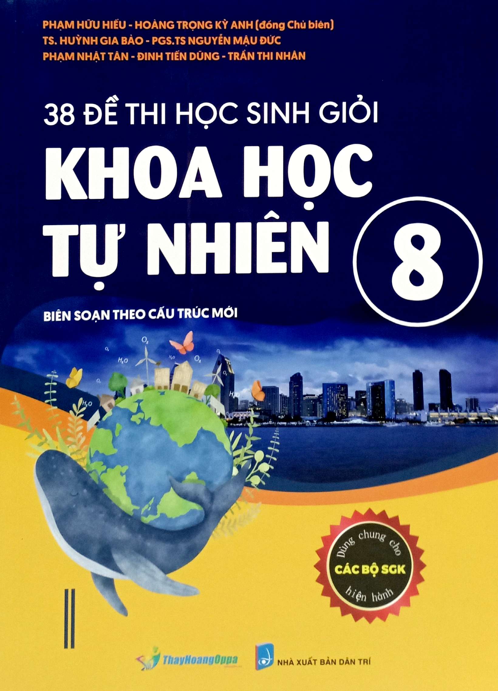 38 đề thi học sinh giỏi khoa học tự nhiên lớp 8 (biên soạn theo cấu trúc mới - dùng chung cho các bộ sgk hiện hành)
