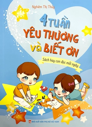 4 tuần yêu thương và biết ơn