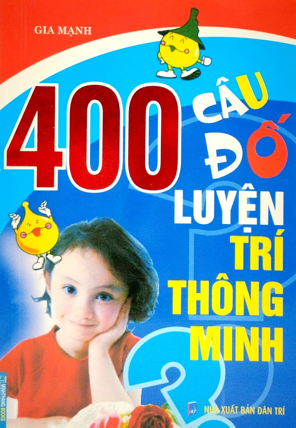 400 câu đố luyện trí thông minh (tái bản 2023)