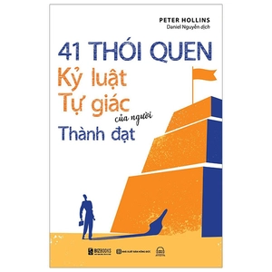 41 thói quen kỷ luật tự giác của người thành đạt