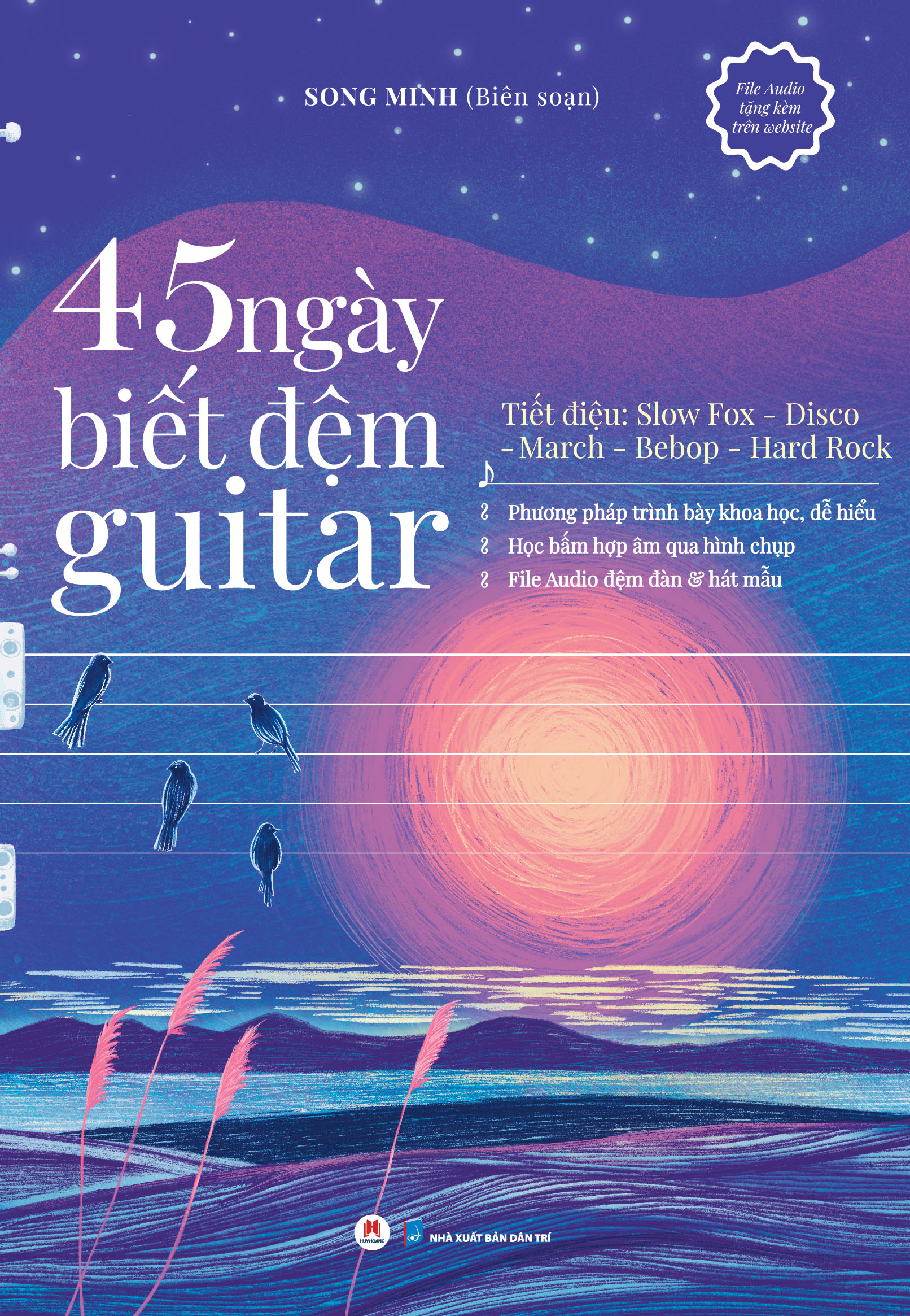 45 ngày biết đệm guitar - tiết điệu: slow fox-disco-march-bebop-hard rock (tái bản 2023)