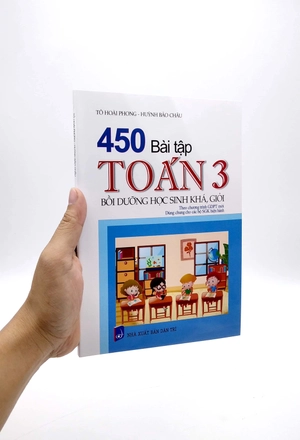 450 bài tập toán 3 - bồi dưỡng học sinh khá, giỏi (theo chương trình giáo dục phổ thông mới)