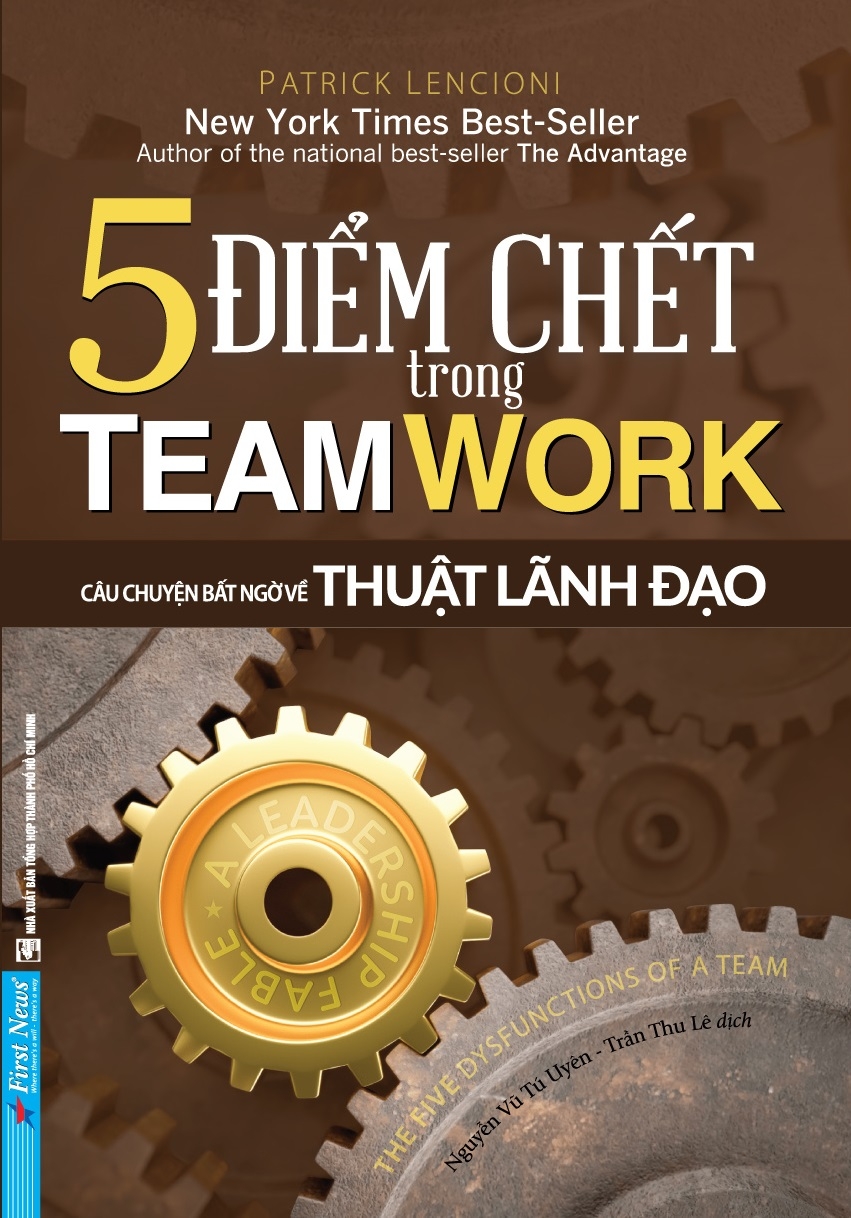 5 điểm chết trong teamwork (tái bản 2022)