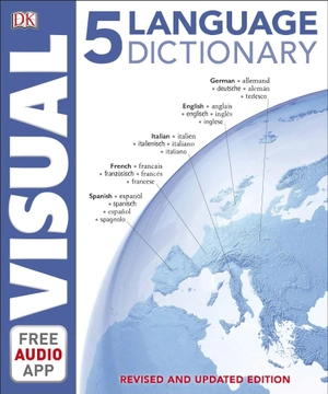 5 language visual dictionary: over 6,500 illustrated terms, labelled in english, french, german, spanish and italian