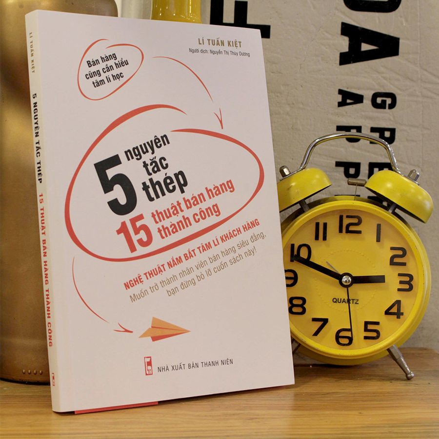5 nguyên tắc thép, 15 thuật bán hàng thành công