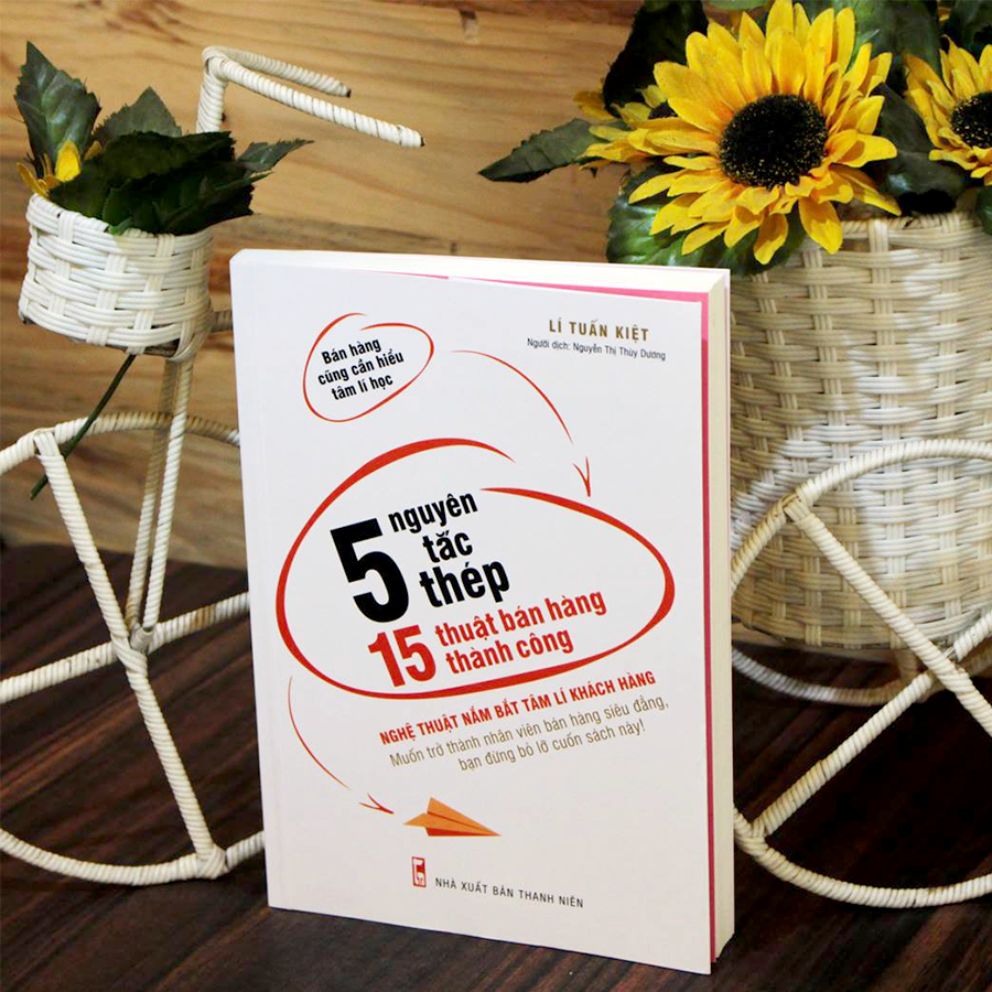 5 nguyên tắc thép, 15 thuật bán hàng thành công