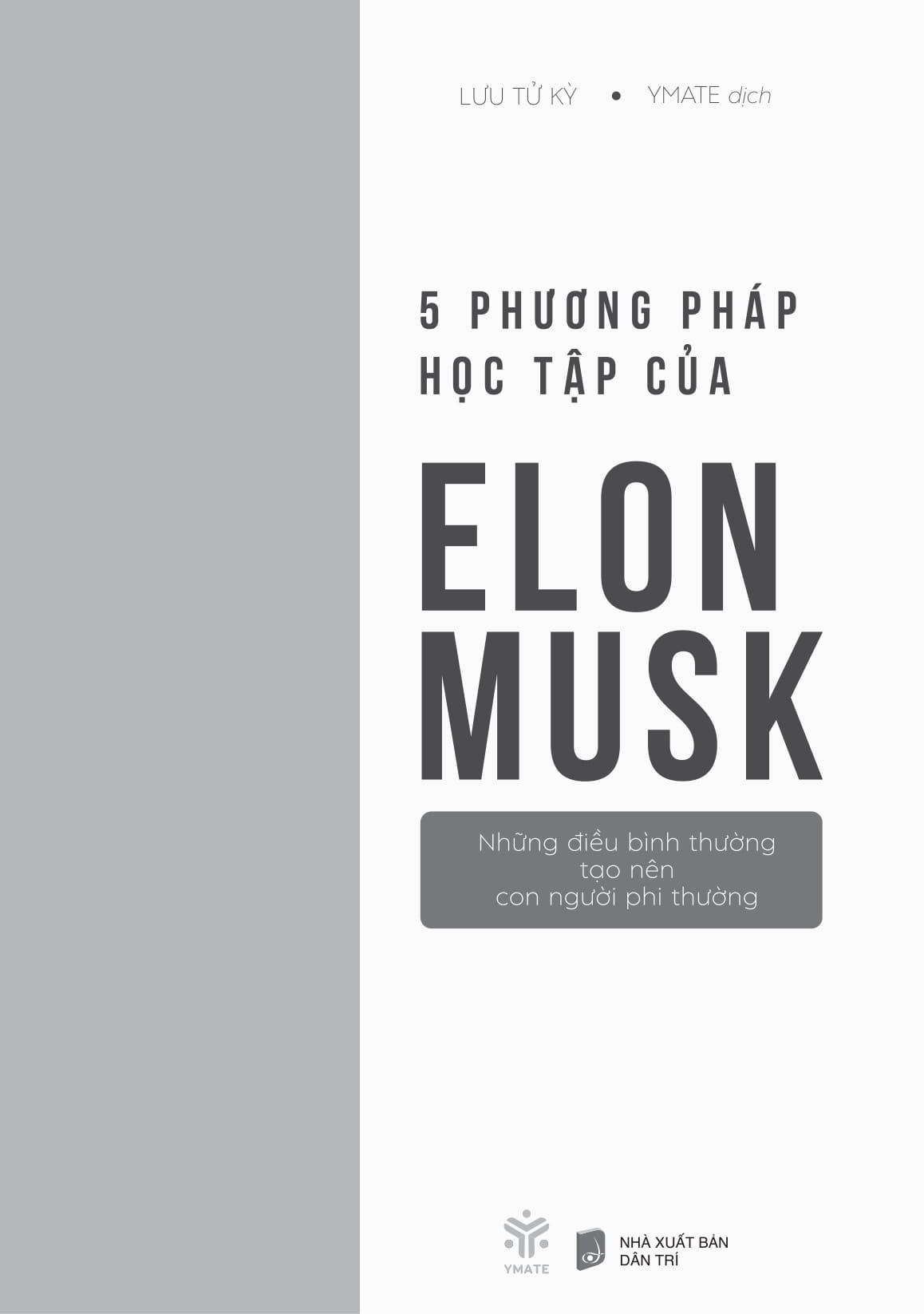 5 phương pháp học tập của elon musk - những điều bình thường tạo nên con người phi thường